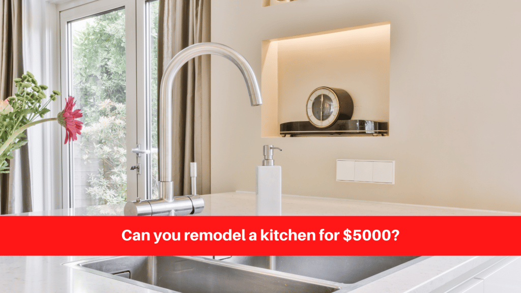 Can you remodel a kitchen for $5000