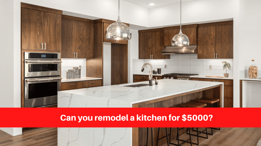 Can you remodel a kitchen for $5000