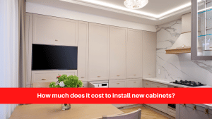 How much does it cost to install new cabinets