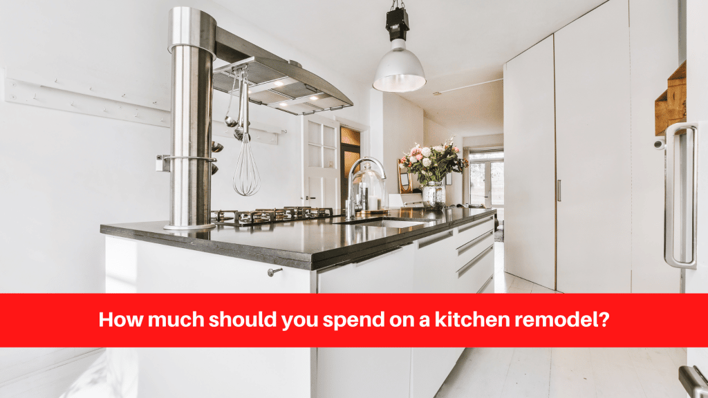 How much should you spend on a kitchen remodel