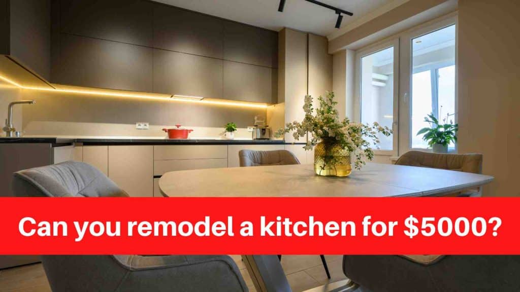 Can you remodel a kitchen for $5000