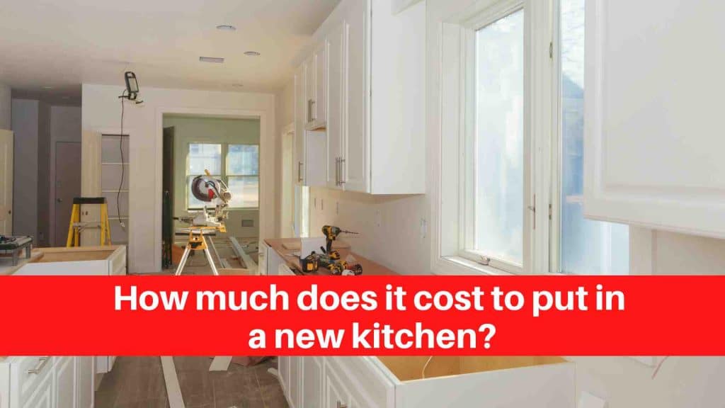 How much does it cost to put in a new kitchen