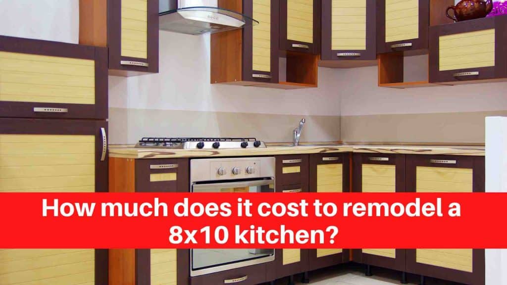 How much does it cost to remodel a 8x10 kitchen