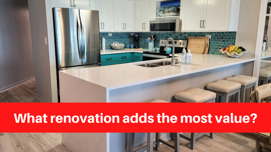 What renovation adds the most value